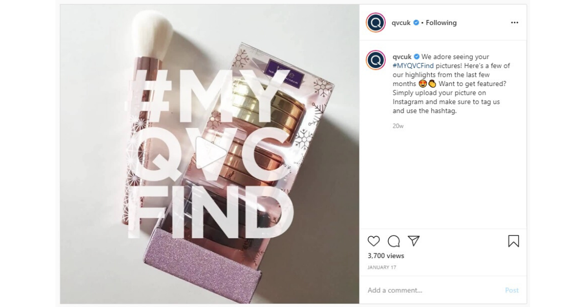 @QVCUK Instagram post with a video displaying beauty products overlaid with the text "#MYQVCFIND" - the caption reads, "We adore seeing your #myqvcfind pictures! Here's a few of our highlights from the last few months. Want to get featured? Simply upload your picture on Instagram and make sure to tag us and use the hashtag."